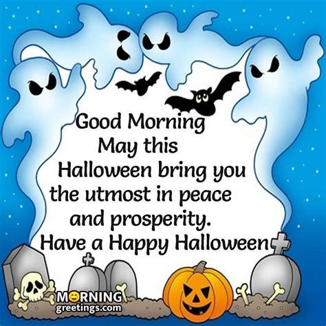 35 Good Morning Happy Halloween Wishes Images Morning Greetings