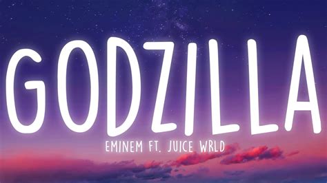 Eminem Godzilla Lyrics Ft Juice Wrld Youtube