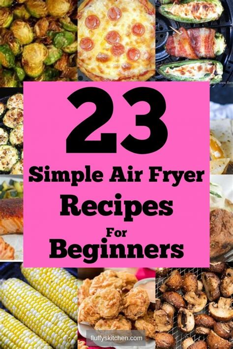 23 Simple Air Fryer Recipes For Beginners Fluffy S Kitchen