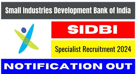 Sidbi Recruitment Notification Out For Specialists Post