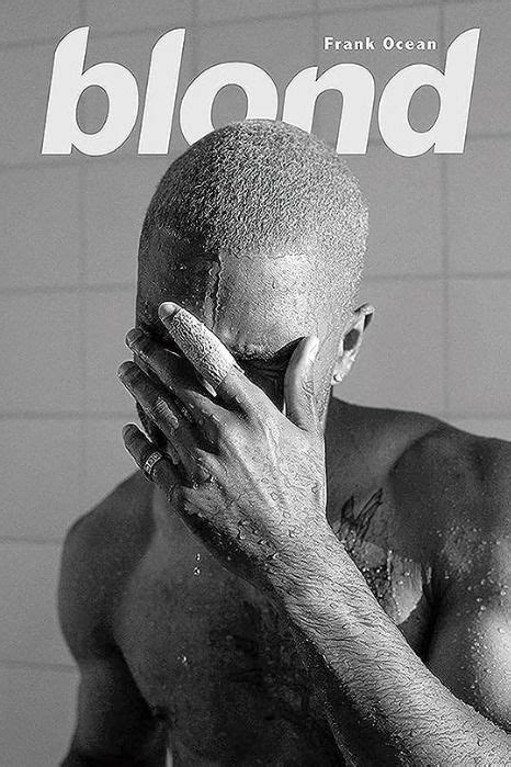 Frank Ocean Blonde Poster In Black And White In 2023 Frank Ocean