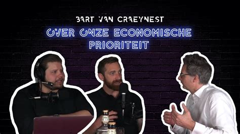 Clips Bart Van Craeynest Over Onze Economische Prioriteit YouTube