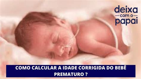 Como Calcular Idade Corrigida BRAINCP