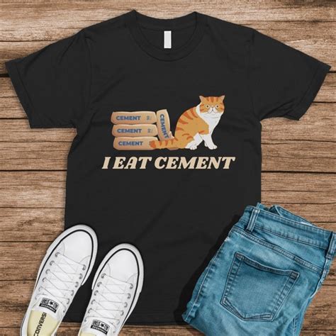 I Eat Cement Shirt Etsy