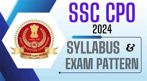 SSC CPO 2024 Syllabus Exam Pattern Along With PDF Link