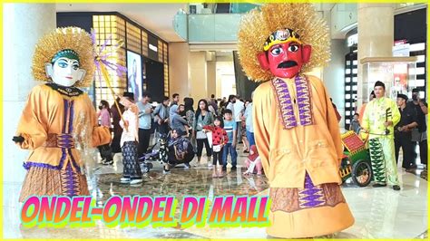 Ondel Onde Di Mall Penampilan Komunitas Ondel Ondel Dki Jakarta