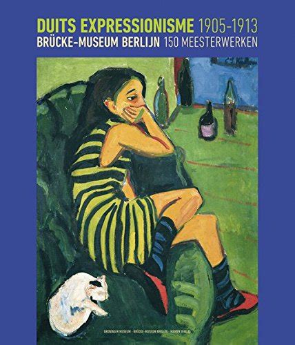 Duits Expressionisme Br Cke Museum Berlin