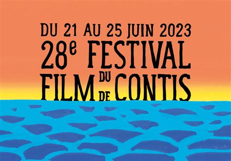 Laffiche De La 28e édition Du Festival Du Film De Contis Festival Du