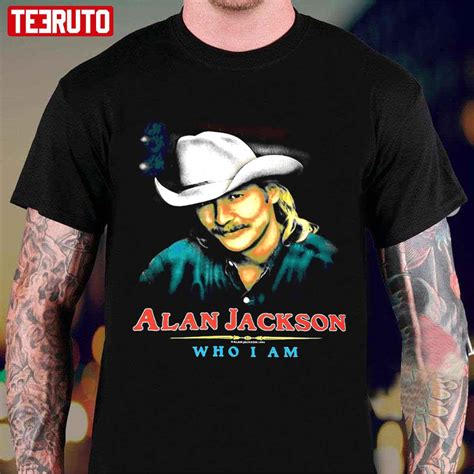 Who I Am Single Vintage 90s 1994 Alan Jackson Unisex T Shirt Teeruto