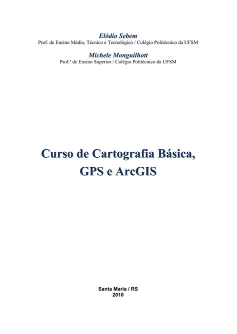 Curso Cartografia Basica Gps Arc Gis Pdf