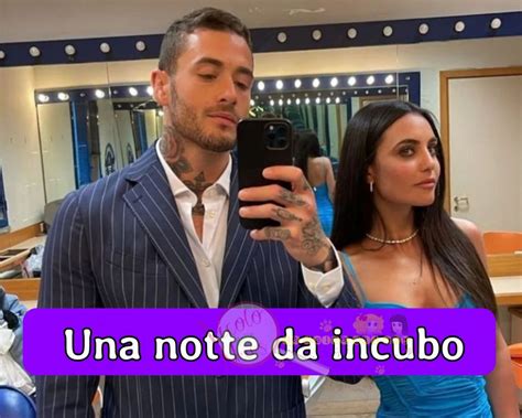 Notte Da Incubo Per Matteo Ranieri E Valeria Cardone Tra Ansia Attese