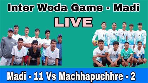 Madi Vs Machhapuchhre Yangjakot Volleyball Live Youtube