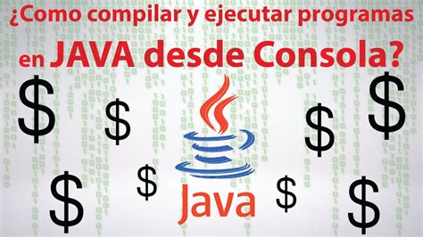 Como Ejecutar Un Programa En Java Desde Consola Cmd Youtube