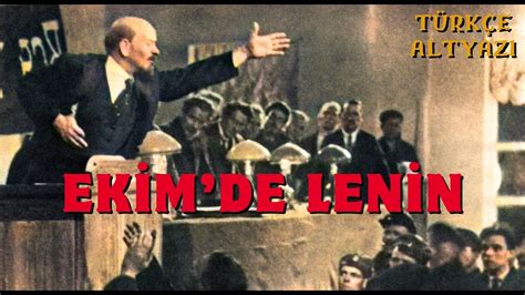 Ekim'de Lenin (Film, 1937) | Türkçe Alt Yazılı - YouTube
