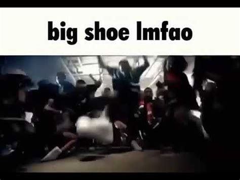 Big Shoe Lmfao Meme YouTube