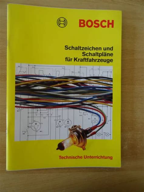 BOSCH TECHNISCHE UNTERRICHTUNG Schaltzeichen u Schaltpläne für