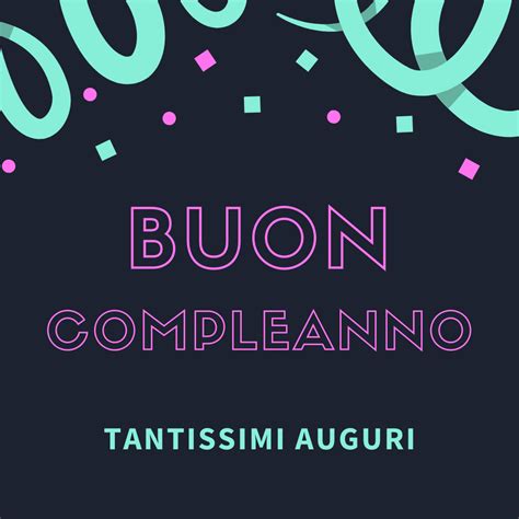 ᐅ Le Migliori Immagini Di Buon Compleanno Per Whatsapp 15 Top Immagini Keep Calm Artwork