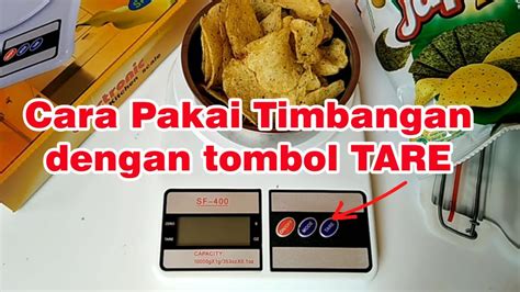 Cara Pakai Timbangan Dengan Tombol TARE YouTube