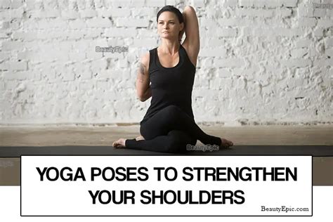 5 Best Yoga Poses For Strong Shoulders In 2025