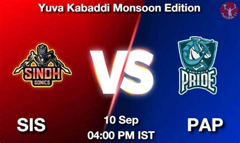 SIS Vs PAP Dream11 Prediction Team Live Kabaddi 10 Sep 2022