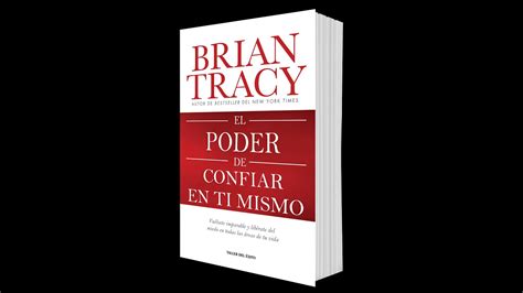 El Poder De Confiar En Ti Mismo Briantracy Audiolibro