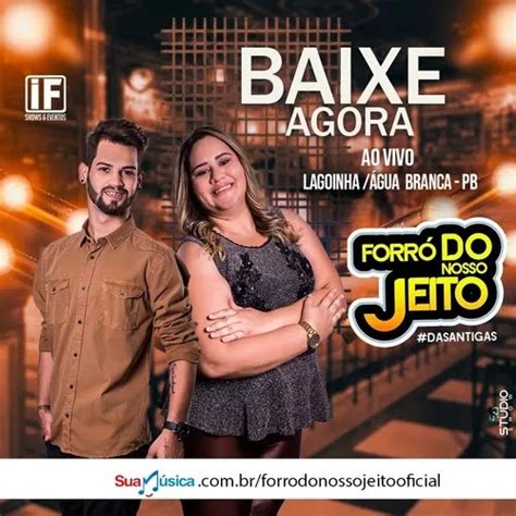 Forró do Nosso Jeito Festa do Mel Lagoinha PB Novembro 2019