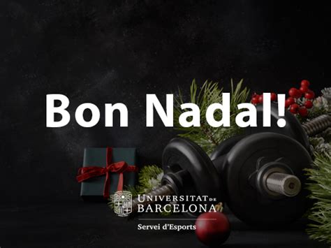 Bon Nadal I Feliç Any Nou 2024 A Tota La Comunitat Esportiva De La Ub