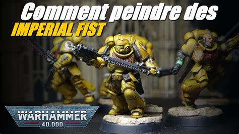 Comment Peindre Des Imperial Fist Warhammer Youtube