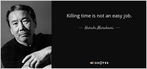 TOP 25 TIME TO KILL QUOTES (of 69) | A-Z Quotes