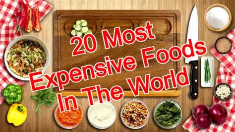 20 Most Expensive Foods In The World Browser Ready