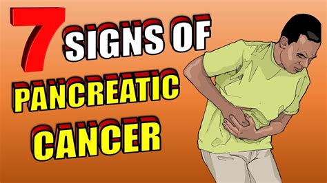 7 Early Warning Signs Of Pancreatic Cancer Youtube