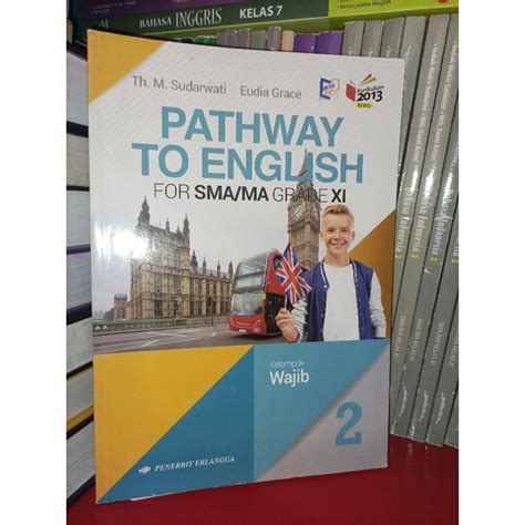 Jual Buku Siswa Pathway To English Untuk Sma Ma Kelas Xi Penerbit