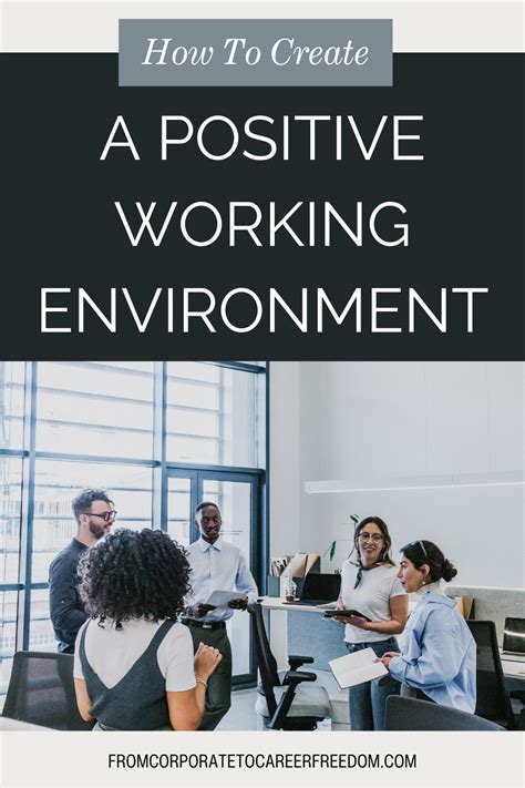 create  positive working environment