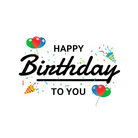 Happy Birthday Typography Vector Hd Png Images Happy Birthday Text Typography Happy Birthday