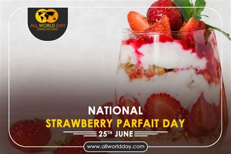 An Advertisement For National Strawberry Parfait Day