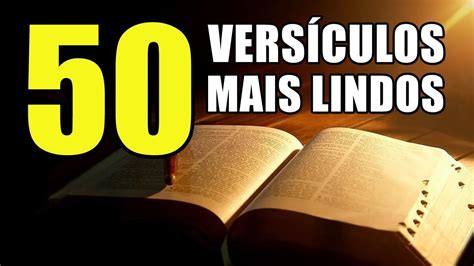 50 VersÍculos Mais Lindos E Conhecidos Da BÍblia Bíblia Oração