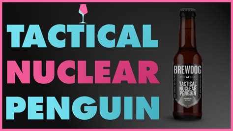 Tactical Nuclear Penguin The World S Strongest Beer In