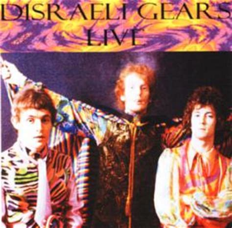 Cream - Disraeli Gears Live