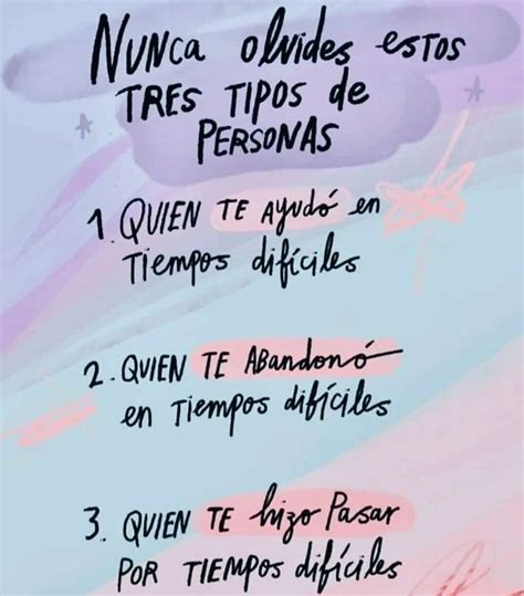 Nunca olvides estos tres tipos de personas 1 Quien te ayudó en