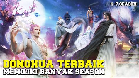 14 Rekomendasi Donghua Terbaik Memiliki Banyak Season YouTube