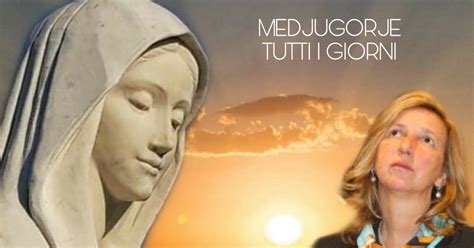 Medjugorje Tutti I Giorni MESSAGGIO DEL 25 AGOSTO 2020 MEDJUGORJE