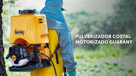 Lançamento Pulverizador Costal Motorizado Guarany YouTube