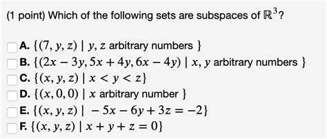 Solved 1 Point Which Of The Following Sets Are Subspaces Chegg