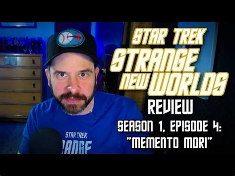 Star Trek Strange New Worlds Review Memento Mori YouTube