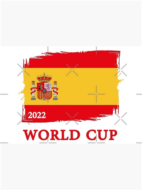 Spain World Cup 2022 Poster For Sale By Abdelhak Ouardi Redbubble