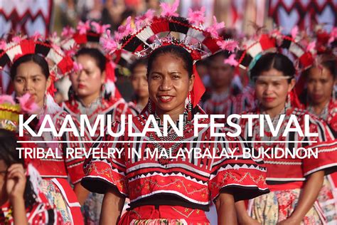 Kaamulan Festival Tribal Revelry In Malaybalay Bukidnon Eazy Traveler