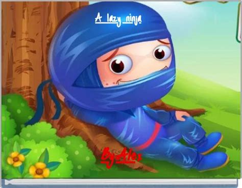 A Lazy Ninja Free Stories Online Create Books For Kids Storyjumper