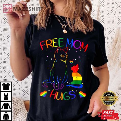 Free Mom Hugs Lgbt Cat Gay Pride Rainbow Best T Shirt
