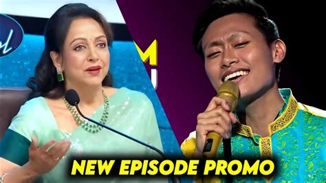 Indian Idol 14 New Episode Promo Obom Tangu New Performance Indian Idol Season 14 Youtube