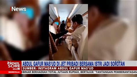 Viral Video Bupati Ppu Abdul Gafur Mas Ud Di Jet Pribadi Disuapi Istri